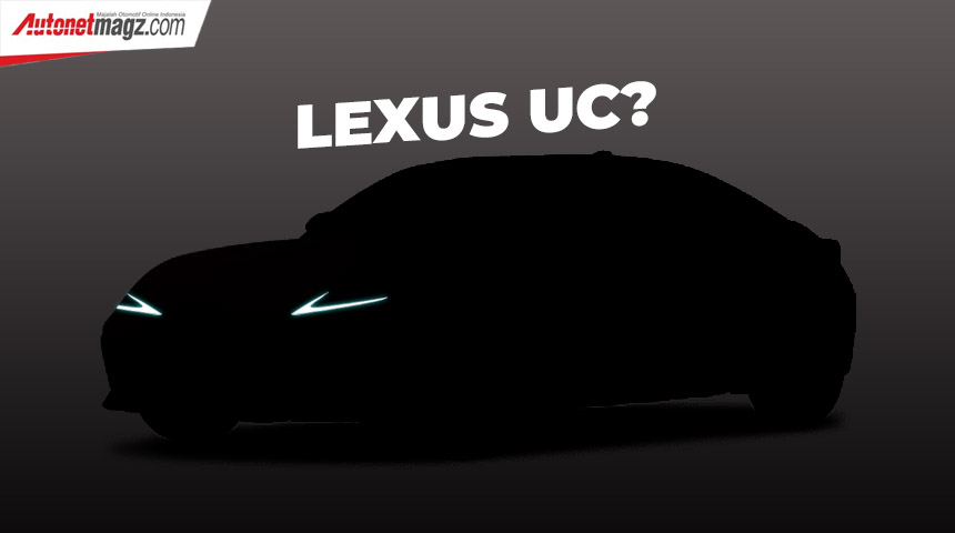 Berita, Lexus UC: Lexus UC Series : Versi Mewah Dari Toyota 86?