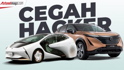 Toyota & Nissan Gabung Dalam Konsorsium Untuk Cegah Hacker Otomotif! Toyota & Nissan Gabung Dalam Konsorsium Untuk Cegah Hacker Otomotif!