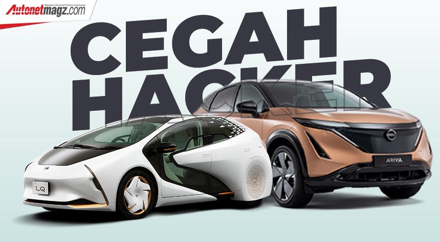 Toyota & Nissan Gabung Dalam Konsorsium Untuk Cegah Hacker Otomotif!