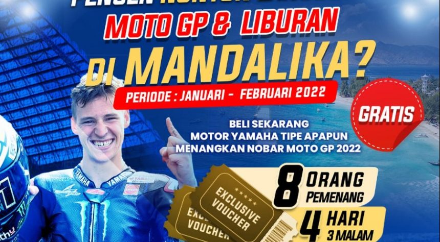 Yamaha Jatim Siap Ajak Konsumen Nonton MotoGP Mandalika, Mau Ikut? Yamaha Jatim Siap Ajak Konsumen Nonton MotoGP Mandalika, Mau Ikut?