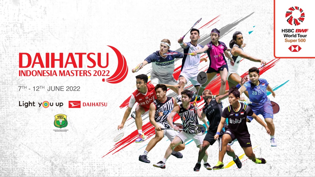 Mobil Baru, Daihatsu Indonesia Masters 2022: Daihatsu Indonesia Masters 2022 Siap Digelar Pada 7-12 Juni 2022 di Istora Senayan Jakarta