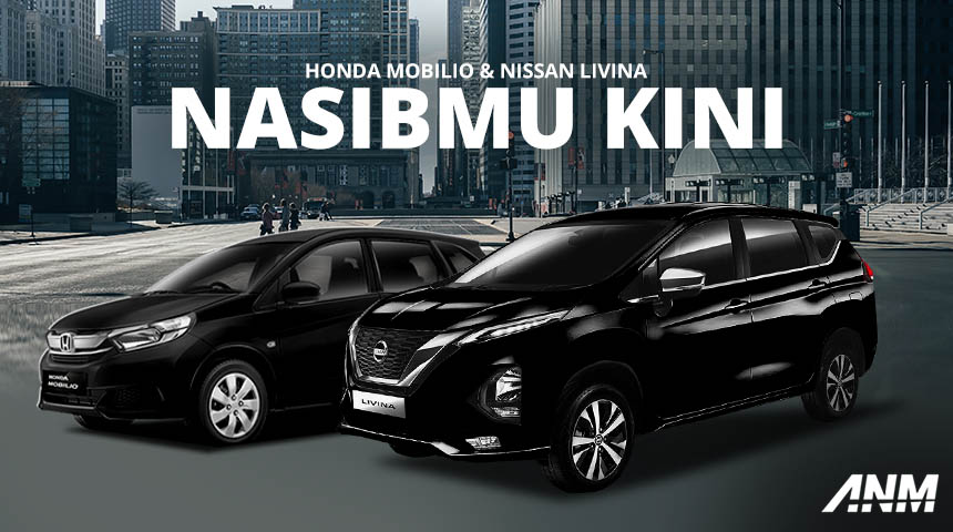 Berita, Mobilio Livina: Honda Mobilio & Nissan Livina : Nasibmu Kini