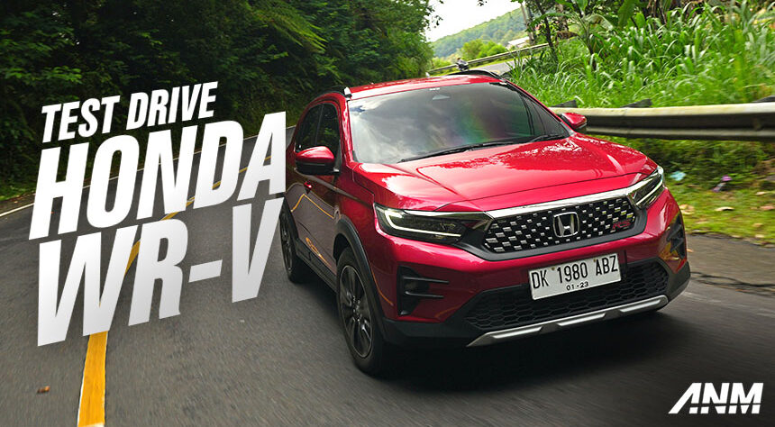 Test Drive Honda WR-V : Bukan Sekedar BR-V Versi Pendek Test Drive Honda WR-V : Bukan Sekedar BR-V Versi Pendek