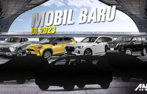Inilah Daftar 7 Mobil Baru di 2023 Yang Sayang Kalian Lewatkan! Inilah Daftar 7 Mobil Baru di 2023 Yang Sayang Kalian Lewatkan!