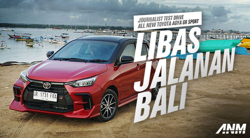 JTD All New Toyota Agya GR Sport #1 : Libas Jalanan Bali JTD All New Toyota Agya GR Sport #1 : Libas Jalanan Bali