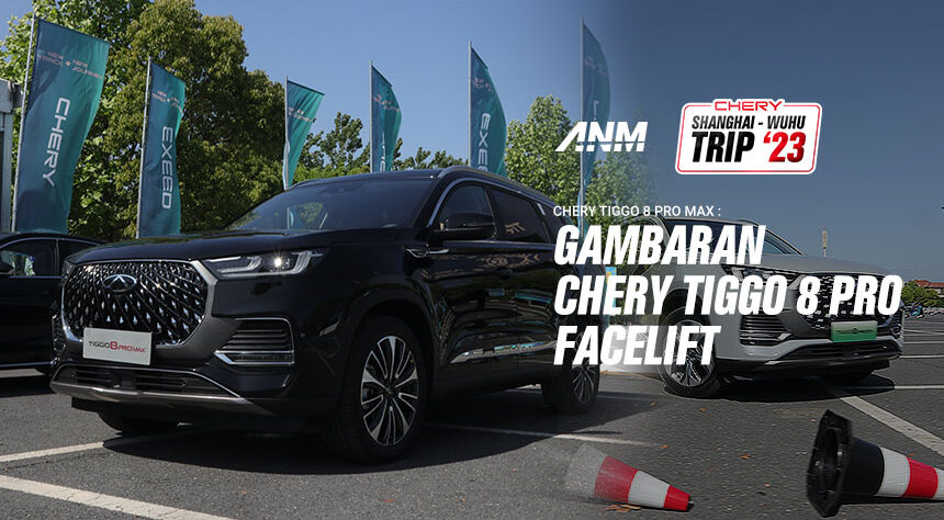 Chery Tiggo 8 Pro Max : Gambaran Versi Facelift di Indonesia, Hadir Tahun Ini! Chery Tiggo 8 Pro Max : Gambaran Versi Facelift di Indonesia, Hadir Tahun Ini!