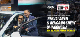 Dubes RI Cerita Perjalanan & Rencana Chery di Indonesia, Ada R&D dan Pabrik Baterai!