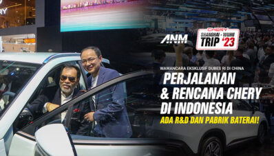 Dubes RI Cerita Perjalanan & Rencana Chery di Indonesia, Ada R&D dan Pabrik Baterai! Dubes RI Cerita Perjalanan & Rencana Chery di Indonesia, Ada R&D dan Pabrik Baterai!