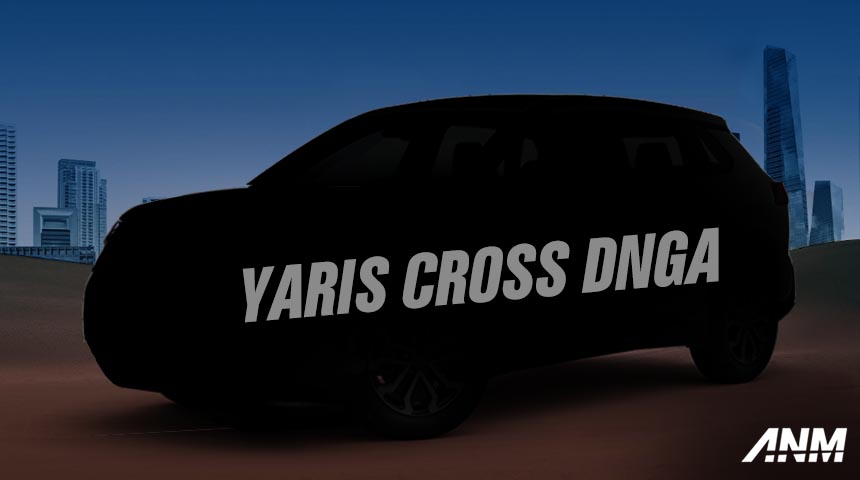Berita, Yaris cross dnga: Toyota Yaris Cross Bakal World Premiere 15 Mei 2023, Pakai DNGA-B?