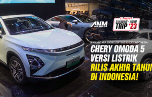 Bos Chery : Omoda 5 BEV Adalah Mobil Listrik Pertama Kami di Indonesia Akhir Tahun Ini!