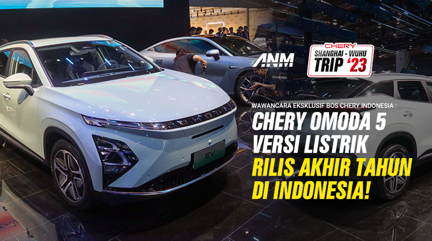Auto Shanghai 2023, chery omoda 5 e-qua indonesia: Bos Chery : Omoda 5 BEV Adalah Mobil Listrik Pertama Kami di Indonesia Akhir Tahun Ini!