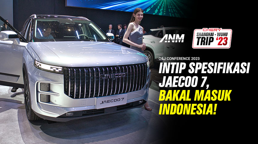 Berita, jaecoo 7 spek thumbnail: Intip Spesifikasi JAECOO 7, Calon SUV Boxy Untuk Indonesia!