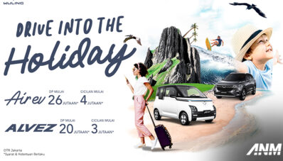 Sambut Liburan Sekolah, Wuling Adakan Program ‘Drive Into The Holiday’ Sambut Liburan Sekolah, Wuling Adakan Program ‘Drive Into The Holiday’