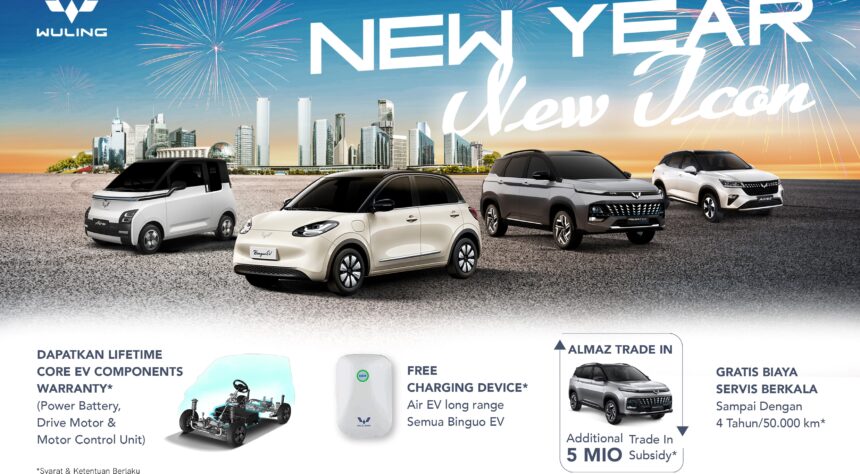 Meyambut Tahun Baru, Wuling Punya Program Promo ‘New Year, New Icon’ Meyambut Tahun Baru, Wuling Punya Program Promo ‘New Year, New Icon’