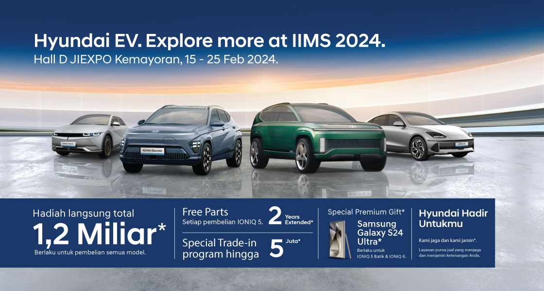 Berita, promo-1120×600: IIMS 2024 : Hyundai Tawarkan Beragam Promo Menarik Selama Pameran