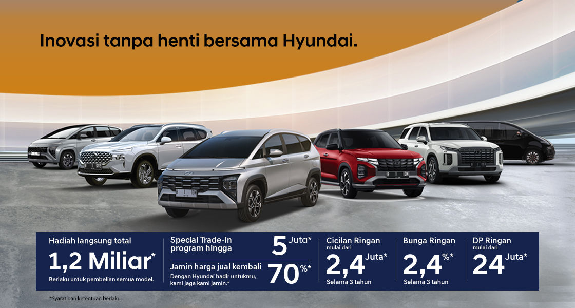 Berita, promo-2: IIMS 2024 : Hyundai Tawarkan Beragam Promo Menarik Selama Pameran