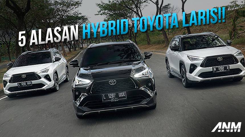 Advertorial, Hybrid Toyota Laris: 5 Alasan Hybrid Toyota Laris Manis, No 2 Favorit Netizen!