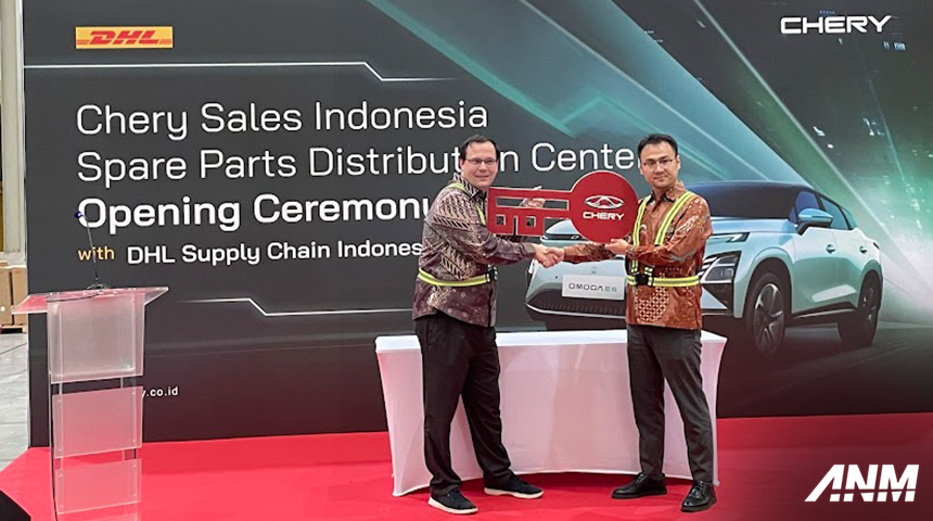 Berita, chery-dhl-1: Optimalkan Distribusi Suku Cadang, Chery Gandeng DHL Supply Chain!