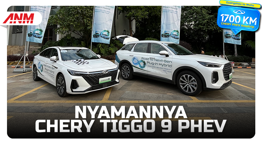 Test Drive 1.700 KM PHEV Chery #1 : Nikmati Nyamannya Tiggo 9 Test Drive 1.700 KM PHEV Chery #1 : Nikmati Nyamannya Tiggo 9