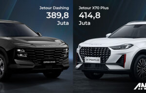 Jetour Umumkan Harga Prebook Dashing & X70 Plus, Menarik? Jetour Umumkan Harga Prebook Dashing & X70 Plus, Menarik?