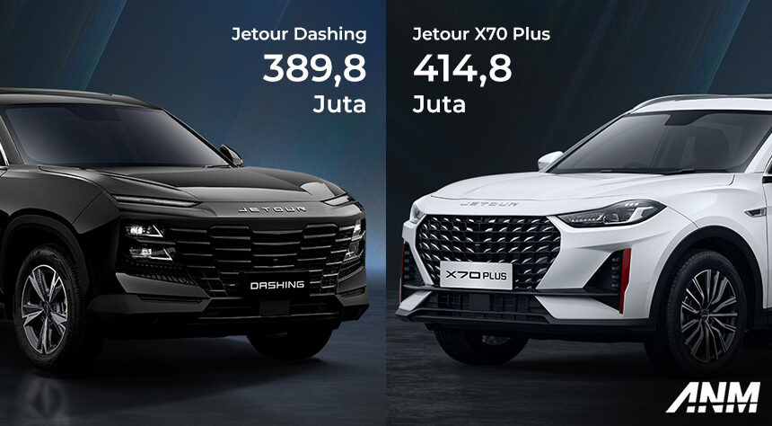 Jetour Umumkan Harga Prebook Dashing & X70 Plus, Menarik?
