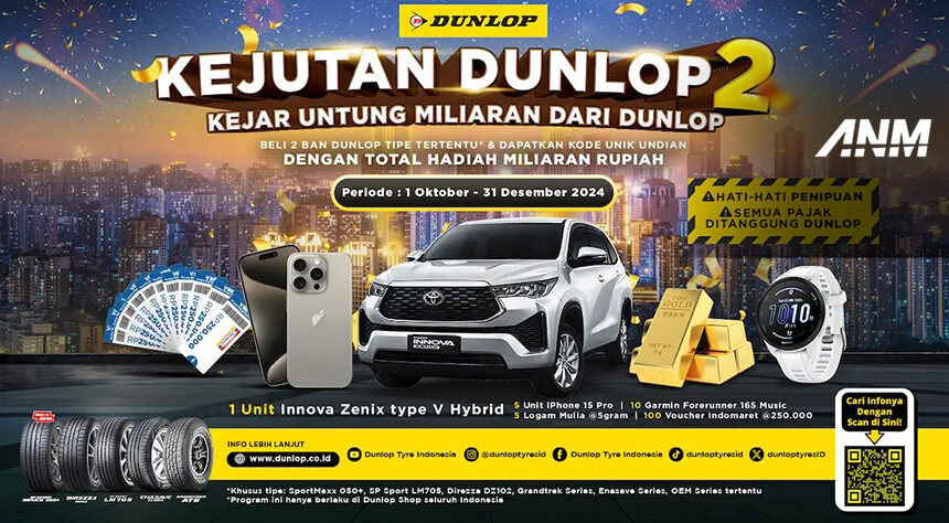 Beli 2 Ban Baru Dunlop, Bisa Dapat Toyota Innova Zenix! Beli 2 Ban Baru Dunlop, Bisa Dapat Toyota Innova Zenix!