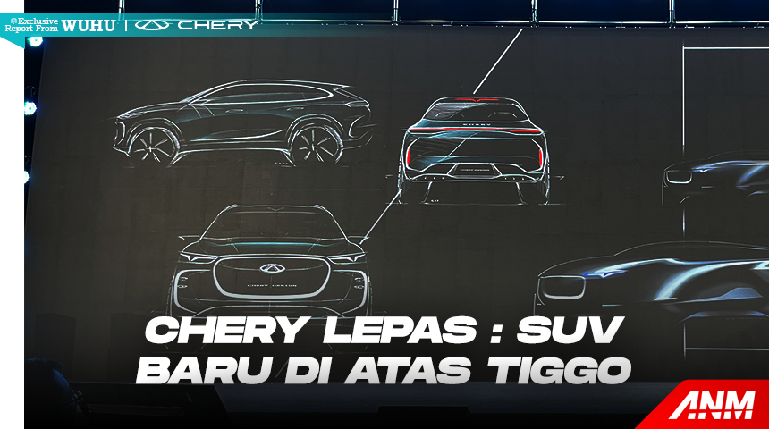 Berita, cover format – Chery Wuhu 2024 – Lepas: Chery LEPAS : Keluarga SUV Baru di Atas Tiggo