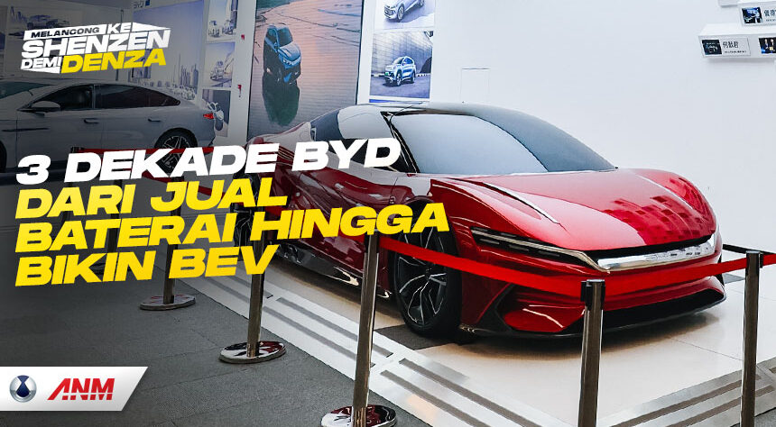 BYD Genap Berusia 3 Dekade, Dari Jualan Baterai HP Sampai Bikin Mobil Listrik BYD Genap Berusia 3 Dekade, Dari Jualan Baterai HP Sampai Bikin Mobil Listrik