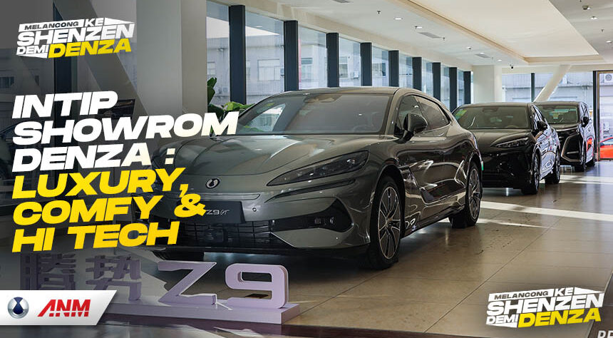 Intip Dealer Premium Denza di Shenzhen, Padukan Lifestyle & Experience Intip Dealer Premium Denza di Shenzhen, Padukan Lifestyle & Experience