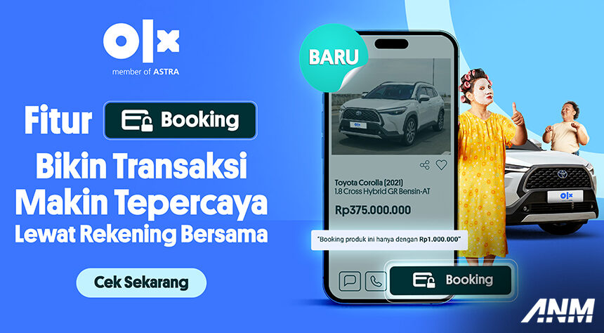 OLX Hadirkan Layanan Booking, Fitur Baru untuk Transaksi Via Rekening Bersama OLX Hadirkan Layanan Booking, Fitur Baru untuk Transaksi Via Rekening Bersama