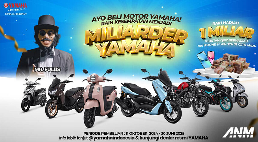 Program Miliarder Yamaha Kembali Lagi, Berlangsung Hingga Juni Ini! Program Miliarder Yamaha Kembali Lagi, Berlangsung Hingga Juni Ini!
