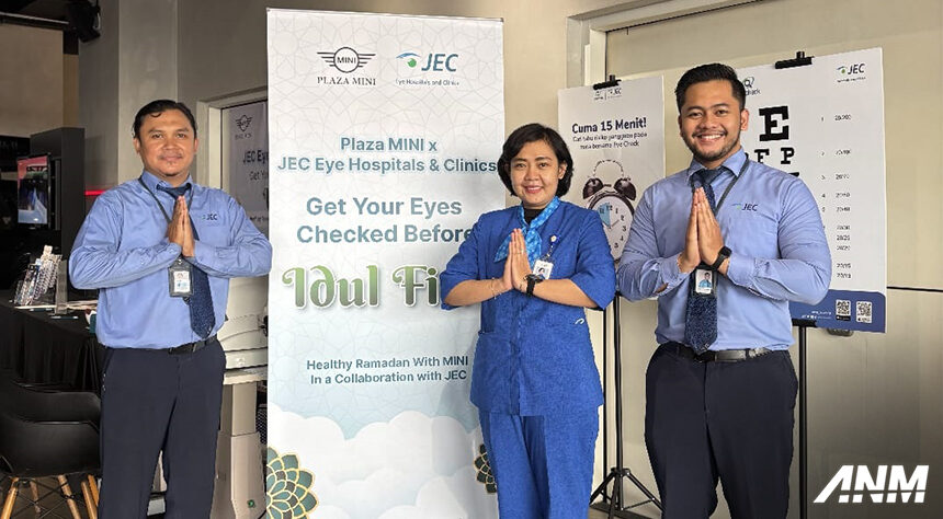 Untuk Kesehatan Mata Saat Berkendara, Plaza Mini Berkolaborasi dengan Jakarta Eye Center Untuk Kesehatan Mata Saat Berkendara, Plaza Mini Berkolaborasi dengan Jakarta Eye Center
