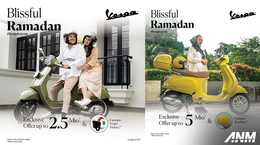 Aprilia, vespa-promo-ramadhan: Sambut Ramadhan, Piaggio Group Tebar Berbagai Penawaran Istimewa