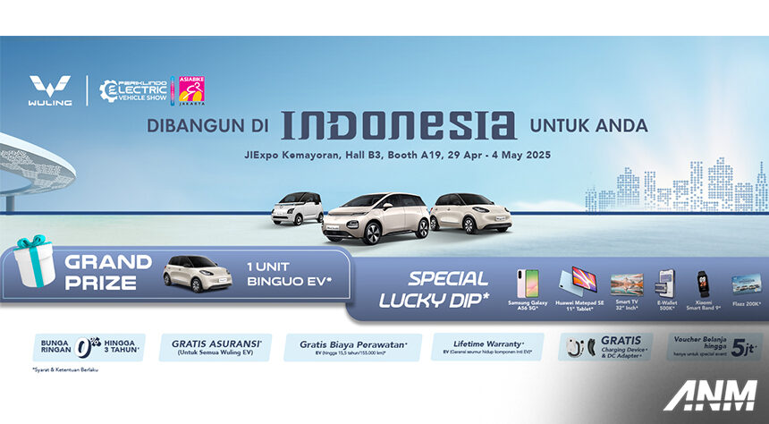 PEVS 2025 : Wuling Bawa Produk Unggulan dan Berbagai Promo Menarik! PEVS 2025 : Wuling Bawa Produk Unggulan dan Berbagai Promo Menarik!