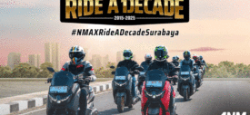 Rayakan Satu Dekade, Yamaha STSJ Gelar “Nmax Ride A Decade” DI Surabaya