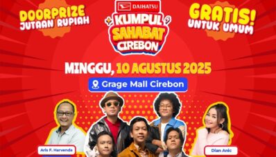 Daihatsu Kumpul Sahabat Akan Hadir di Cirebon Pada 10 Agustus, Terbuka Untuk Umum!