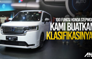 Komplit! Ini Klasifikasi 100 Fungsi di Honda StepWGN Yang Permudah Hidupmu Komplit! Ini Klasifikasi 100 Fungsi di Honda StepWGN Yang Permudah Hidupmu